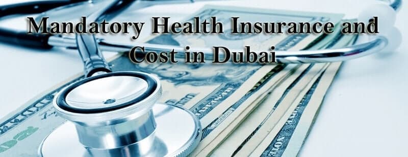 Mandatory Health Insurance and Cost in Dubai
