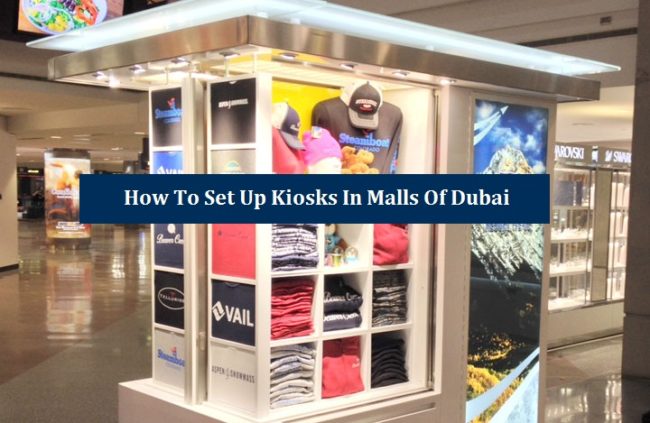 Set Up Kiosks Malls Dubai