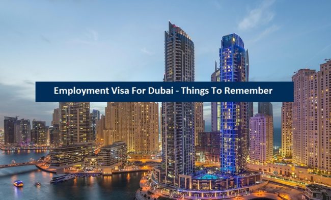 Employment Visa Dubai - Things Remember