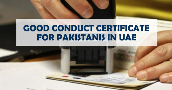 Good Conduct Certificate For Pakistanis In UAE