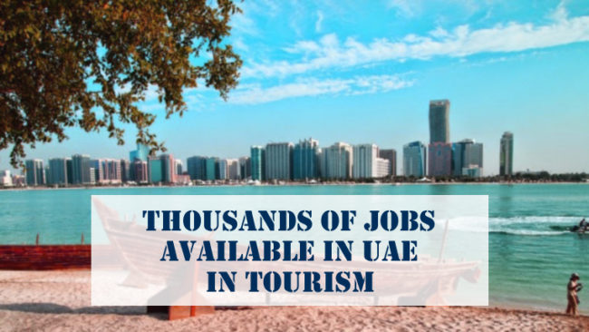 Thousands Jobs Available UAE In Tourism