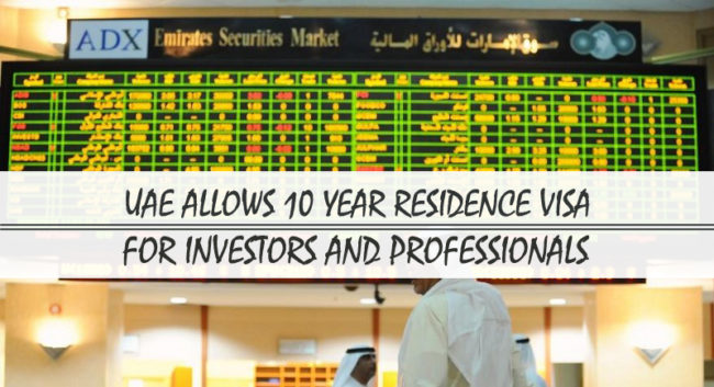 UAE Allows 10 Year Residence Visa