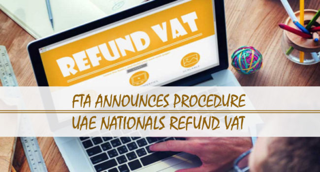 FTA Procedure For UAE Nationals Refund VAT