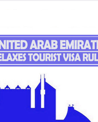 UAE Relaxes Tourist Visa Rules