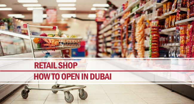 Open retail shop dubai