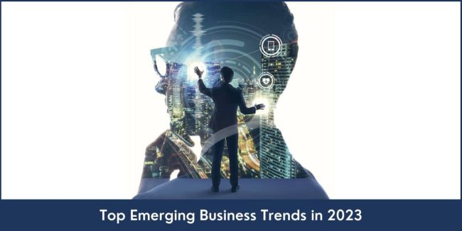 2023 Business trends to watch out for