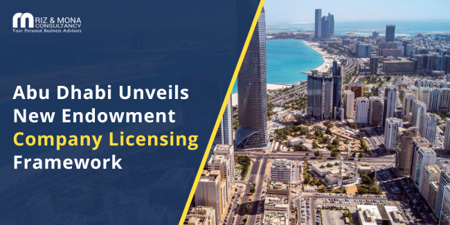 Abu Dhabi Unveils New Endowment Company Licensing Framework